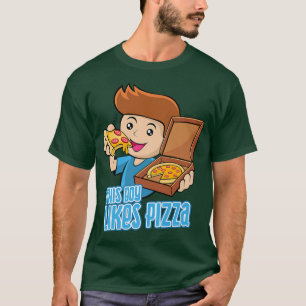 T-shirt Hobby pizza chef garçon aime pizza drôle dicton