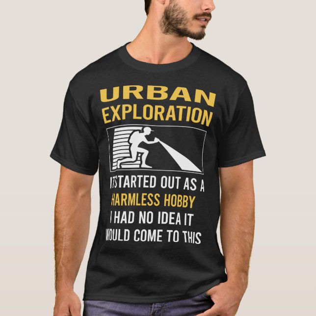 T-shirt Hobby sans danger Exploration urbaine (Devant)