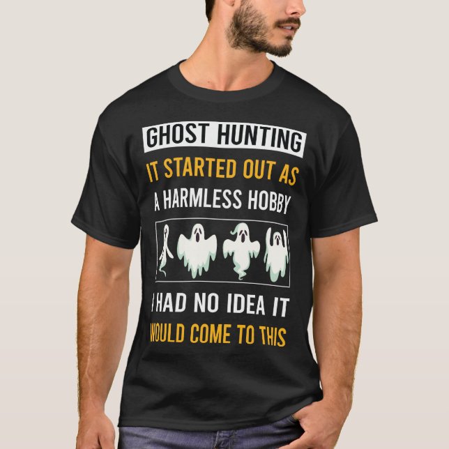 T-shirt Hobby sans danger Fantôme Chasse Paranormal (Devant)