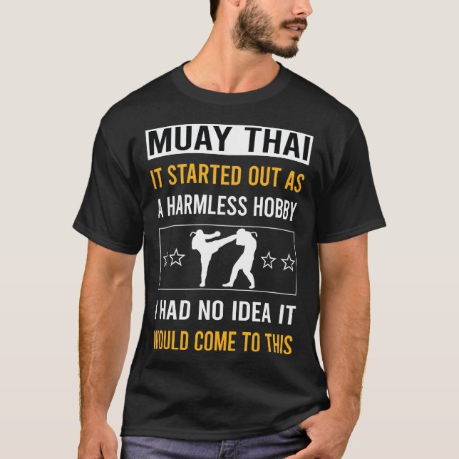 T-shirt Hobby sans danger Muay Thai (Devant)