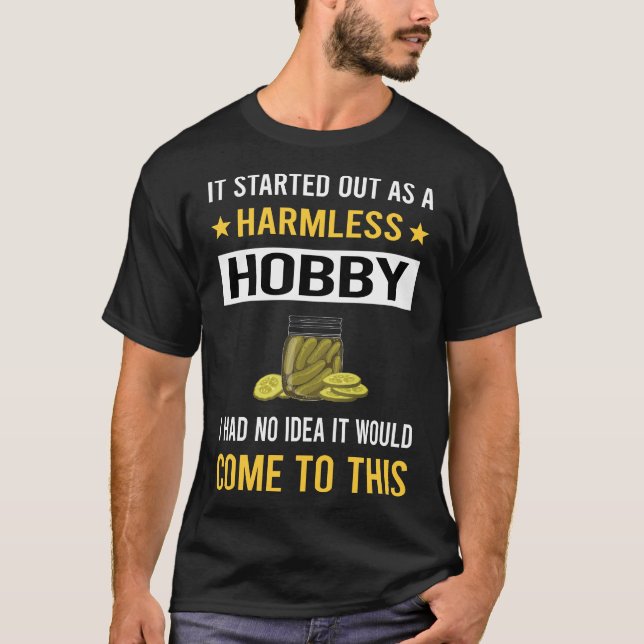 T-shirt Hobby sans danger Pickles Pickles Pickles Pickles (Devant)