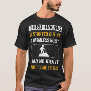 T-shirt Hobby sans danger Thru-Randonnée Thru Randonnée pé