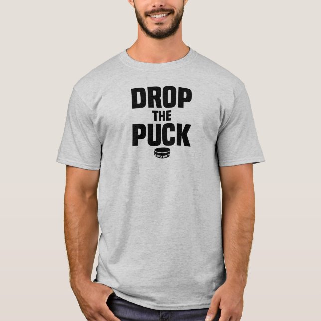 T-shirt Hockey Drop The Puck (Devant)