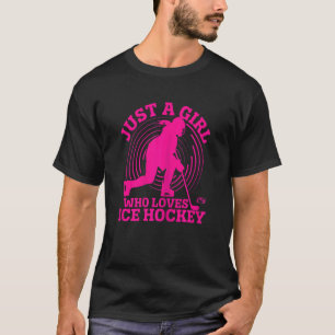 T-shirt Hockey Girls Vêtement Juste Une Fille Qui Aime Ice