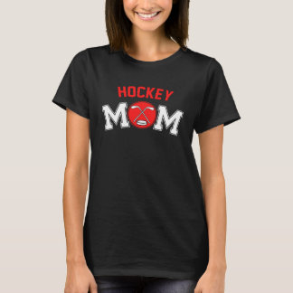 T-shirt Hockey Mom  Hockey Player For Mother s Day