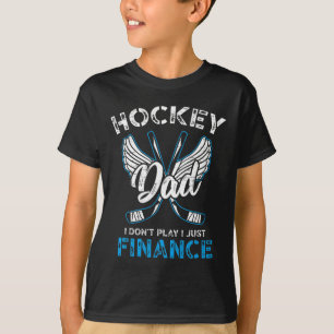 T-shirt Hockey Papa Je ne joue pas I Just Finance