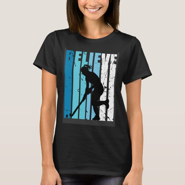 T-shirt Hockey Retro Believe Turquoise Field Hockey Fan Wo (Devant)