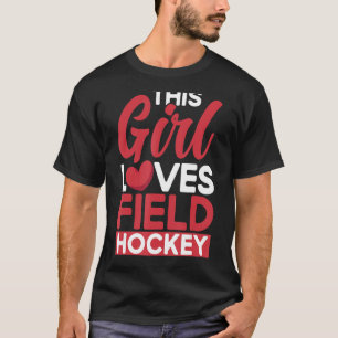 T-shirt Hockey sur gazon Cette Fille Aime Le Hockey sur ga