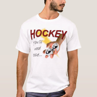 T-shirt Hockey -- Vous aurez besoin de ces derniers