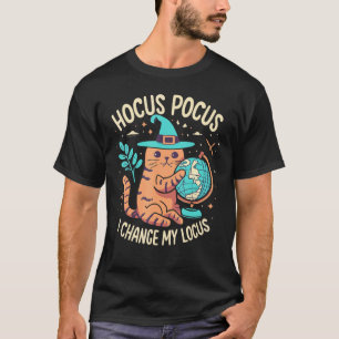 T-shirt Hocus Pocus Je Change De Locus - Chat D'Halloween