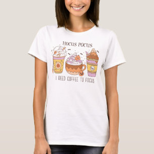 T-shirt Hocus pocus super J'ai besoin de café pour me conc