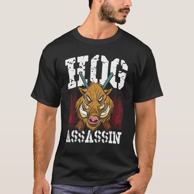 T-shirt Hog Assassin Hog Hunting Wild Boar Hunter (Devant)