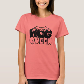 T-SHIRT HOG QUEEN T SHIRT