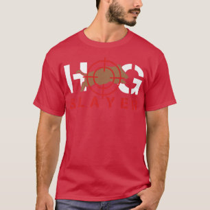 T-shirt Hog Slayer Hunting Wild Boar Pig Hunter Premium 