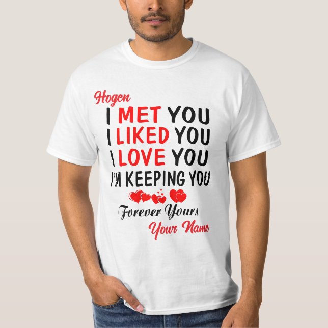 T-shirt Hogen je vous ai rencontré comme vous vous aimez (Devant)