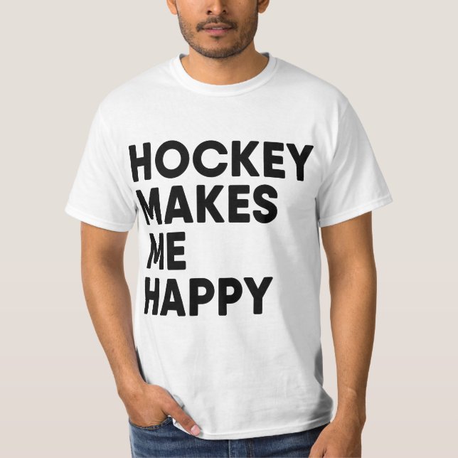 T-shirt Hokey Makes Me Happy Ie Hokey Boy  (Devant)