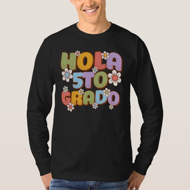 T-shirt Hola 5to Grado Spanish Teacher Back to School Firs (Devant)