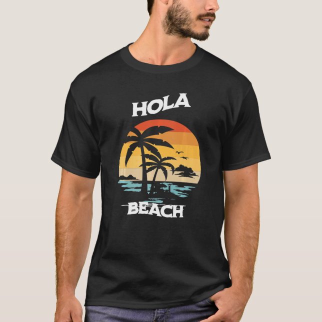 T-shirt Hola Beach Vacances été (Devant)