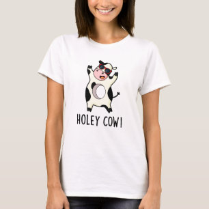 T-shirt Holey Cow Funny Animal Pun