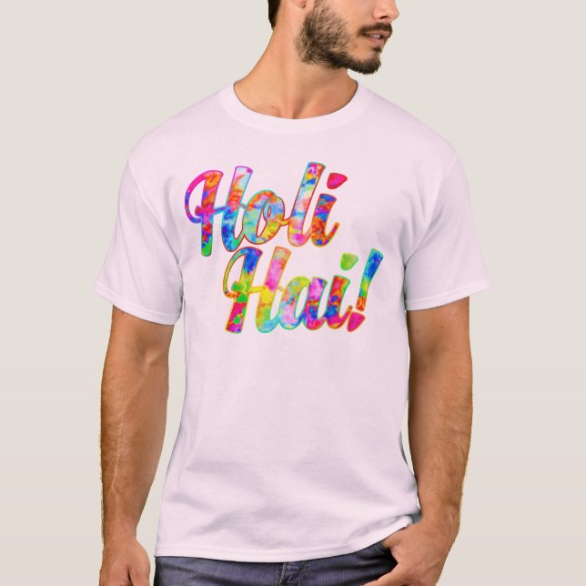 T-shirt Holi Hai! - Propager le message de Holi (Devant)