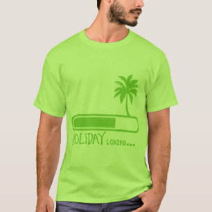 T-shirt holiday loading citation palmier vacance
