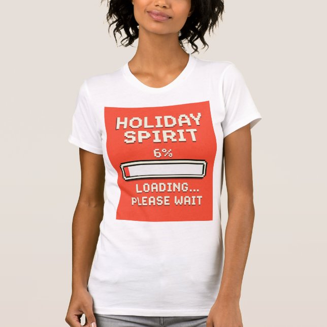 T-shirt Holiday Spirit Loading Bar (Devant)