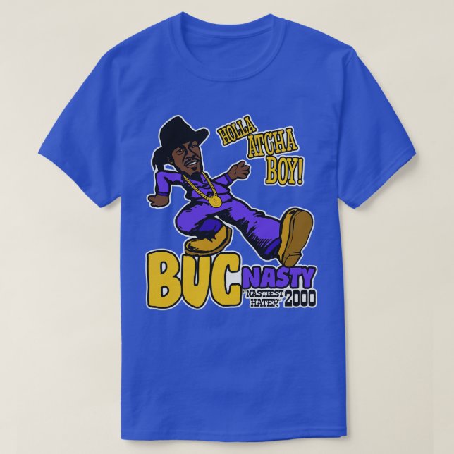 T-shirt Holla Atcha Boy Buc Nasty Pimp Walk (Design devant)