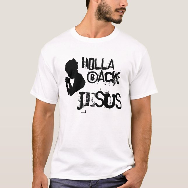 T-SHIRT HOLLA JÉSUS ARRIÈRE (Devant)