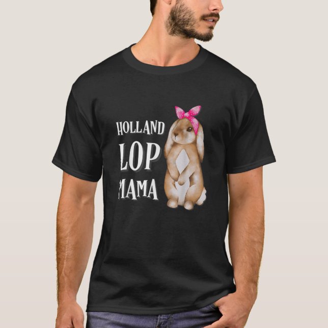 T-shirt Holland Lop Bunny Rabbit Mom (Devant)