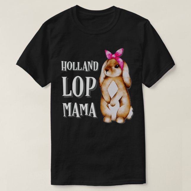 T-shirt Holland Lop Lapin Lapin Maman  (Design devant)