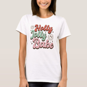 T-shirt Holly Jolly Babe