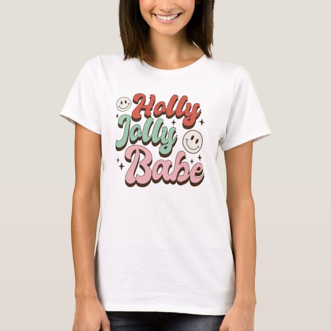 T-shirt Holly Jolly Babe (Devant)