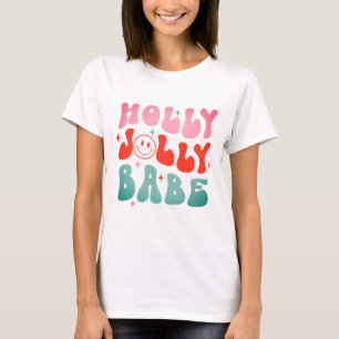 T-shirt Holly Jolly Babe