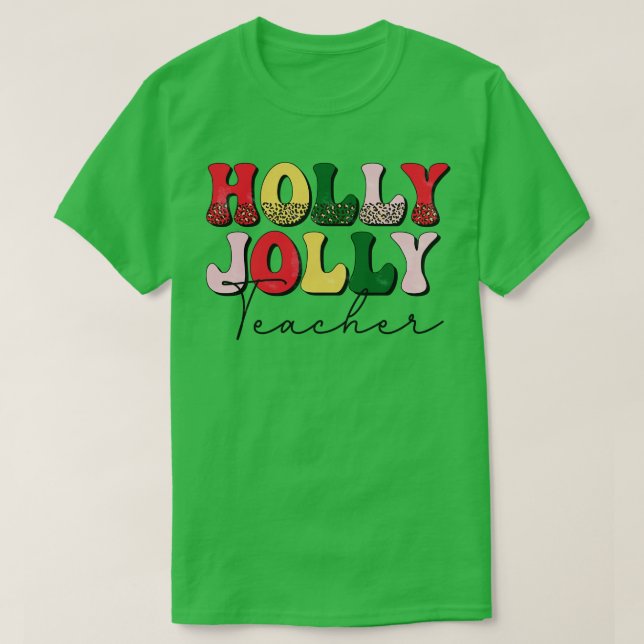 T-shirt Holly Jolly Enseignant Retro Cadeau de Noël pour E (Design devant)
