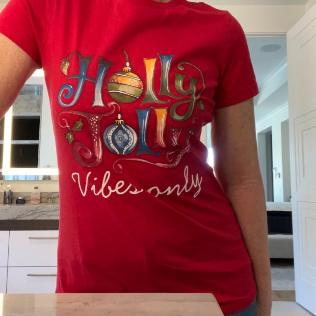 T-shirt Holly Jolly Vibes (Créateur téléchargé)