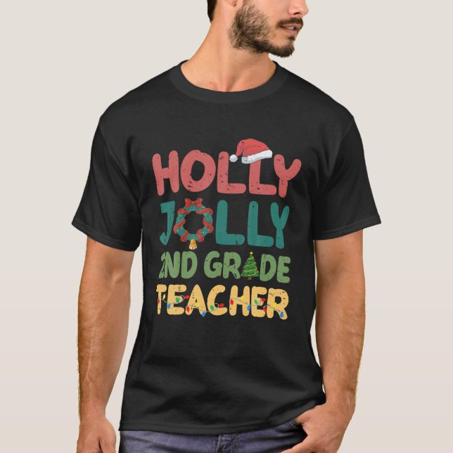 T-shirt Holly n Jolly Enseignant de 2e année Père Noël Chr (Devant)