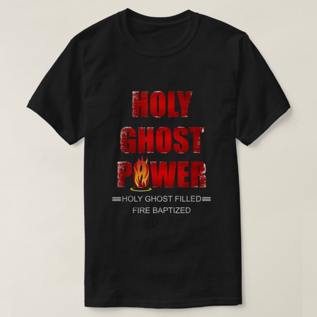T-shirt Holy Ghost Power SpiritFilled Pentecostal Apostoli (Design devant)