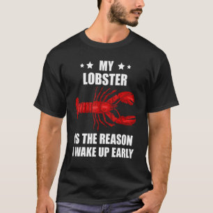 T-shirt Homard La Raison Pour Laquelle Je Me Réveille Red