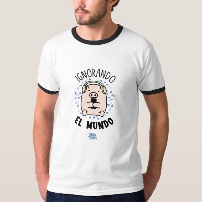 T-shirt hombre│Ignorando el mundo (Devant)