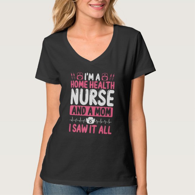 T-shirt Home Health Nurse Equipment Home Health Nurse Badg (Devant)