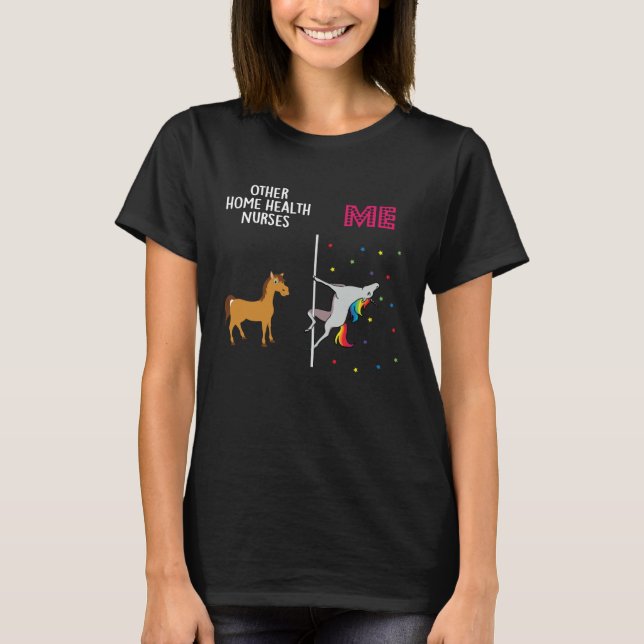 T-shirt Home Health Nurse Unicorn Others You (Devant)