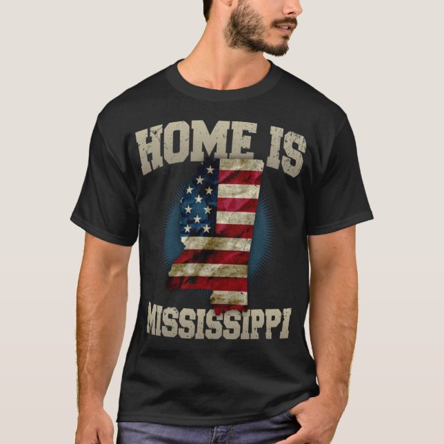 T-shirt Home is Mississippi USA US map gift unique fans Pr (Devant)