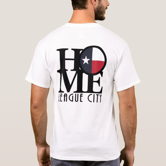 T-shirt HOME League City Texas (Dos)