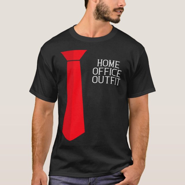 T-shirt Home Office Outfit  Home Work Tie (Devant)