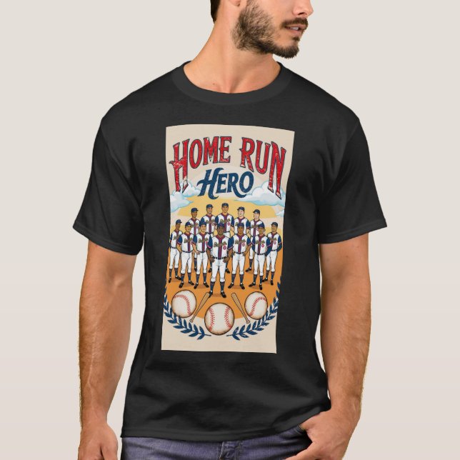 T-shirt Home Run Hero. (Devant)