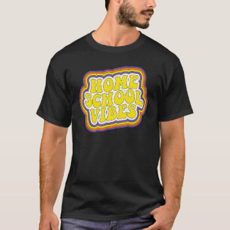 T-shirt Home School Vibes Homeschool Life Retro Home Schoo