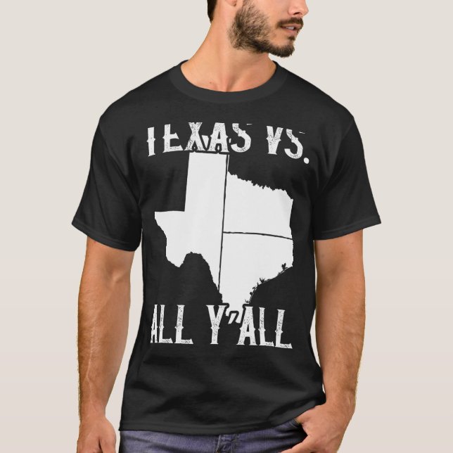 T-shirt Home State Texas Pride Texas Vs All Y'All (Devant)
