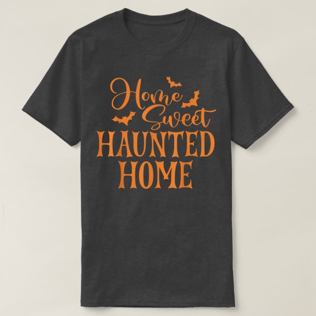 T-shirt Home Sweet Hauné Homes Effrayant Halloween Nuit (Design devant)