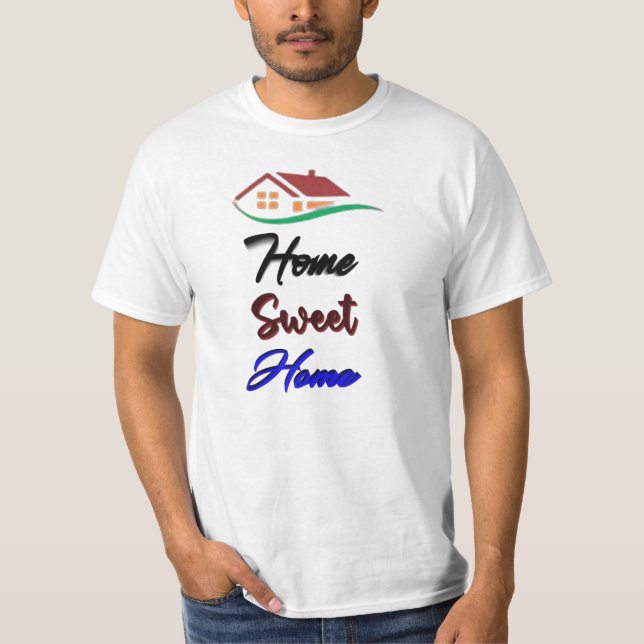T-shirt Home Sweet Home (Devant)