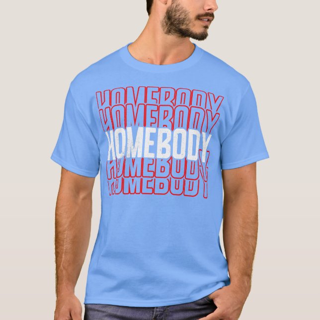 T-shirt Homebody (Devant)